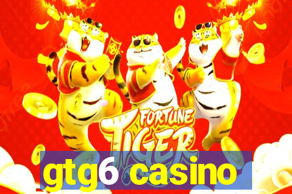 gtg6 casino